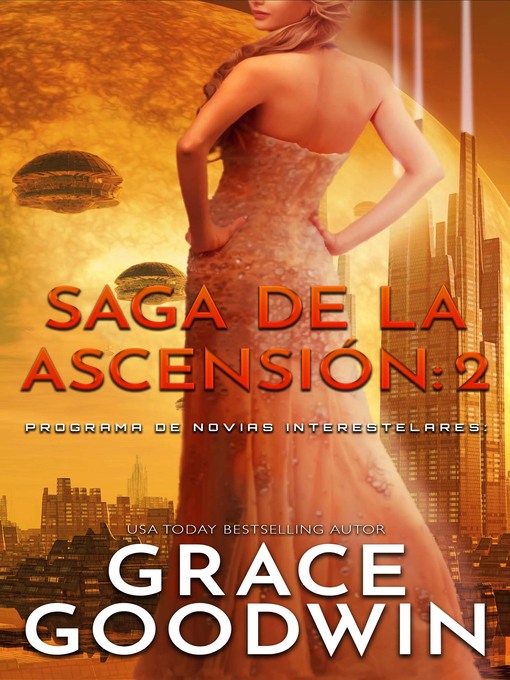 Title details for Saga de la ascensión by Grace Goodwin - Available